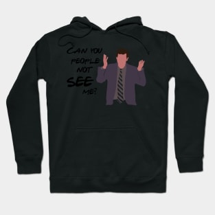 Can You People Not See Me Hoodie